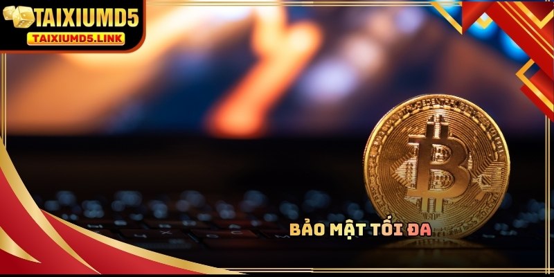 Mọi thông tin cá nhân của bạn được bảo vệ qua các lớp mã hóa tiên tiến nhất
